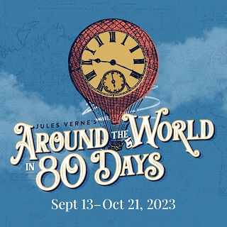 Around the World in 80 Days September 13, 2023 - October 28, 2023