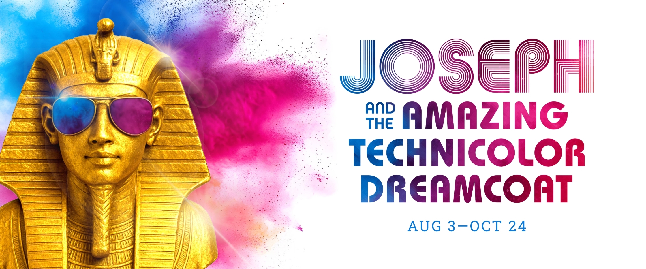 Joseph and the Amazing Technicolor Dreamcoat, playing August 3 - October 24, 2026